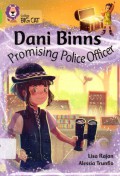 Collins Big Cat (Lime Band 11) : Dani Binns Promising Police Officer