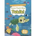 Buku Fabel Karakter Pemberani: Kamu Pasti Bisa, Tukik!