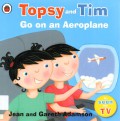 Topsy and Tim Go on an Aeroplane