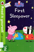Peppa Pig (Level 2): First Sleepover