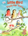 Little Bird Finds Her Voice
