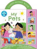My Pets (Carry-Along Book)