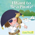 Little Princess: I Want To Be A Pirate?