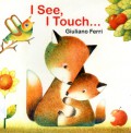 I See, I Touch?