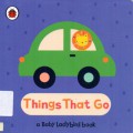 A Baby Ladybird Library: Things That Go