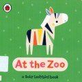 A Baby Ladybird Library: At the Zoo