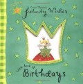 Felicity Wishes. Little Book Of Birthday