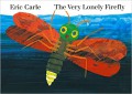 World Of Eric Carle : The Very Lonely Firefly