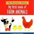 The Montessori Method: My First Book Of Farm Animals