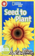 National Geographic Kids 1 : Seed To Plant
