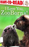 Ready To Read : I Love You Zoo Borns