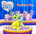 Fashion Fun ?My Little Pony?
