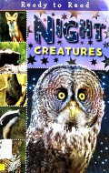 Ready To Read : Night Creatures
