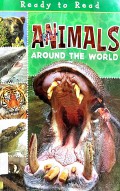 Ready To Read : Animals Around The World