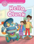 Oxford Read and Imagine Starter : Hello, Clunk?