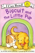 My First I Can Read: Biscuit and the Little Pup
