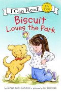 My First I Can Read: Biscuit Loves the Park