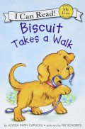 My First I Can Read: Biscuit Takes a Walk