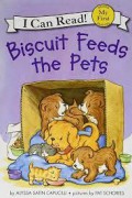 My First I Can Read: Biscuit Feeds the Pets