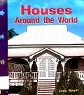 Houses Around The World