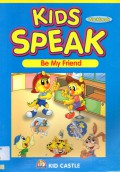 Kids Speak Workbook Be My Friend