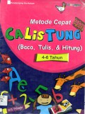 Metode Cepat Calistung (Baca, Tulis, Hitung) 4-6 Tahun