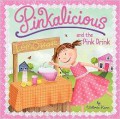 Pinkalicious And The Pink Drink