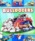 Bulldozers ?Read And Roll?