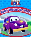 Wacky Weather For Walter ?Read And Roll?