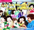 Nurturing Good Values Series Relating To Others : Let Us Honour Our Parents