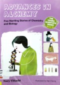 The Young Scientists Series Book 10 : Advances In Alchemy