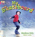 My Skateboard