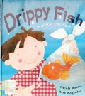 Drippy Fish (A Glitter Trail Book)