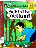 Safe In The Wetland (Bookworm Buddies)