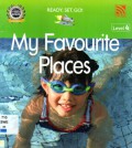 My Favourite Places (Ready, Set, Go! Level 4)