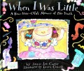 When I Was Little (A Four-Year-Old'S Memoir Of Her Youth)