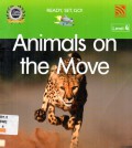 Animals On The Move (Ready, Set, Go Level 4)