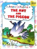 The Ant And The Pigeon  *Aesop'S Fables