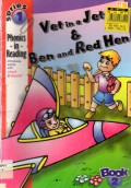Vet In A Jet & Ben And Red Hen   *Phonics -In- Reading