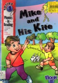 Mike And His Kite  *Phonics -In- Reading