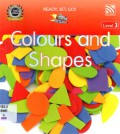 Colours And Shapes (Ready , Set , Go Level 3)