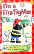 I'M A Fire Fighter