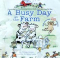 A Busy Day At The Farm