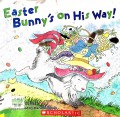 Easter Bunny'S On His Way