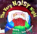 The Very Noisy Night