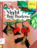 Night Bug-Busters
