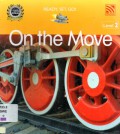 On The Move (Ready , Set , Go Level 2)