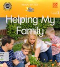 Helping My Family (Ready , Set , Go Level 2)