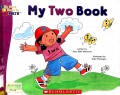 My First Steps To Math : My Two Book