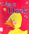I Am A Duck